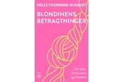 Historie, Mytologi & Samfund - Blondinens betragtninger - Historie & Samfund - Hæftet - 9788793982420