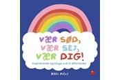 Børnebøger - Vær sød vær sej vær dig! - Børnebog - Pocketbog - 9788772055565