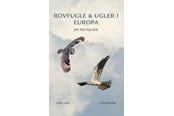 Natur & Videnskab - Rovfugle & ugler i Europa - Natur & Videnskab - Hardcover - 9788702323313
