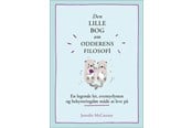 Religion & Filosofi - Den lille bog om odderens filosofi - Religion & Filosofi - Hardcover - 9788771919011