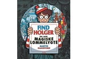 Børnebøger - Find Holger - og den magiske lommelygte - Børnebog - Hardcover - 9788741500706