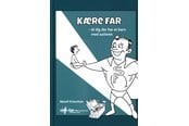 Krop & Sind - Kære Far - Krop & Sind - hardback - 9788797178577