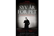 Biografi og memoirs - Syv år for PET - Biografi & Erindring - hardback - 9788772387406