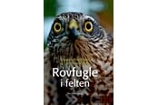 Natur & Videnskab - Rovfugle i felten - Natur & Videnskab - Hæftet - 9788740076257