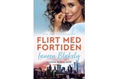 Skønlitteratur & Fiktion - Flirt med fortiden - Skønlitteratur & Fiktion - Hæftet - 9788702322989