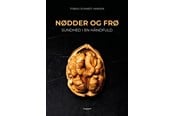 Kogebøger - Nødder og frø - Kogebog - hardcover - 9788793679672