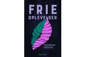 Skønlitteratur & Fiktion - Frie oplevelser - Skønlitteratur & Fiktion - Hæftet - 9788702330281