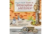 Børnebøger - Kender du byens naturmysterier? - Børnebog - Hardcover - 9788772243054