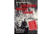 Historie, Mytologi & Samfund - Krigens sidste dage - Historie & Samfund - Hæftet - 9788702284195
