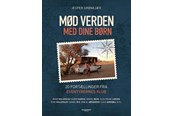 Rejsebøger - Mød verden med dine børn - Rejsebog - Hardback - 9788794155618