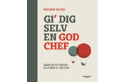 Erhverv & Management - Giv dig selv en god chef - Erhverv & Management - Hardback - 9788794155816