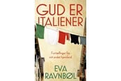 Biografi og memoirs - Gud er italiener - Biografi & Erindring - Hæftet - 9788793982390