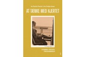 Religion & Filosofi - At tænke med hjertet - Religion & Filosofi - Hæftet - 9788772047058
