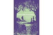 Have - Havemenneske - Have - Hardcover - 9788702346336