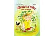 Børnebøger - Villads fra Valby - ud i naturen - Børnebog - Hardcover - 9788702341843