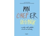 Erhverv & Management - Min chef er ogginok - Erhverv & Management - Hæftet - 9788794155823