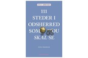 Rejsebøger - 111 steder i Odsherred som du skal se - Rejsebog - Hæftet - 9788772163505