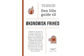 Historie, Mytologi & Samfund - Den lille guide til økonomisk frihed - Historie & Samfund - Hæftet - 9788794258159