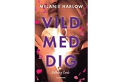 Skønlitteratur & Fiktion - Vild med dig - Skønlitteratur & Fiktion - Hæftet - 9788702347234