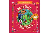 Børnebøger - På eventyr i fantasien - Børnebog - Hardcover - 9788775660285