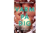 Skønlitteratur & Fiktion - Varm på dig - Skønlitteratur & Fiktion - Hæftet - 9788702347241