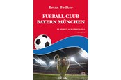 Hobby - Fußball Club Bayern München - Hobby - Hæftet - 9788775754618