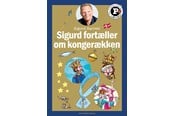 Børnebøger - Sigurd fortæller om kongerækken - Læs selv-serie - Børnebog - Hardback - 9788740073652