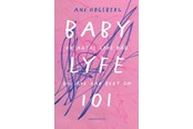 Biografi og memoirs - BABYLYFE 101 - Biografi & Erindring - Hæftet - 9788773391273