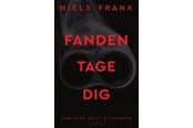 Skønlitteratur & Fiktion - Fanden tage dig - Skønlitteratur & Fiktion - Hæftet - 9788702366006