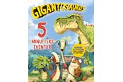 Børnebøger - Gigantosaurus - 5 minutters eventyr - Børnebog - Hardcover - 9788741520391