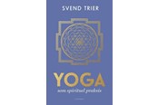Krop & Sind - Yoga som spirituel praksis - Krop & Sind - Hæftet - 9788702351750
