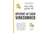Historie, Mytologi & Samfund - Den lille guide til opstart af egen virksomhed - Historie & Samfund - Hæftet - 9788794258715