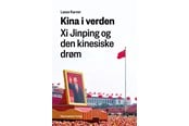 Historie, Mytologi & Samfund - Kina i verden - Historie & Samfund - Hæftet - 9788793772595