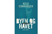 Skønlitteratur & Fiktion - Byen og havet - Skønlitteratur & Fiktion - hardcover - 9788770077484