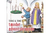 Børnebøger - Tobias & Trine tænder adventskransen - Børnebog - Hæfte - 9788772322575