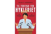 Historie, Mytologi & Samfund - Til forsvar for hykleriet - Historie & Samfund - Hæftet - 9788702346671