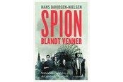 Biografi og memoirs - Spion blandt venner - Biografi & Erindring - Hæftet - 9788702360981