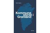 Erhverv & Management - Kommunestyret i Grønland - Erhverv & Management - Hæftet - 9788757452914