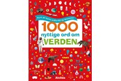 Børnebøger - 1000 nyttige ord om verden - Styrk dit barns ordfo - Børnebog - Hardcover - 9788741519081