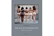 Krop & Sind - Ærlige kvindekroppe - Krop & Sind - hardback - 9788712070221