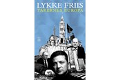 Historie, Mytologi & Samfund - TÅRERNES EUROPA - Historie & Samfund - Hæftet - 9788793982581