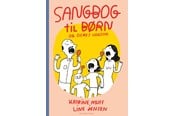 Børnebøger - Sangbog til børn og deres voksne - Børnebog - Hardback - 9788740072457