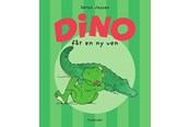 Børnebøger - Dino får en ny ven - Børnebog - Hardcover - 9788702387643