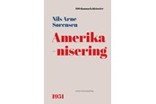 Historie, Mytologi & Samfund - Amerikanisering - Historie & Samfund - hardcover - 9788772197364