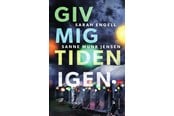 Ungdomsbøger - Giv mig tiden igen - Ungdomsbog - Hæftet - 9788702307603