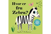 Børnebøger - Hvor er fru Zebra? - Børnebog - Papbog - 9788711697511