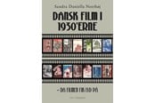 Kunst & Kultur - Dansk film i 1930'erne - Kunst & Kultur - Hæftet - 9788775759545