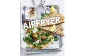 Kogebøger - Lækre opskrifter til din Airfryer - Kogebog - Hæftet - 9788743406938