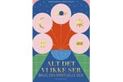 Krop & Sind - Alt det vi ikke ser - Krop & Sind - hardcover - 9788727012865