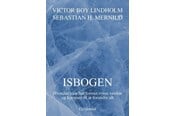 Natur & Videnskab - Isbogen - Natur & Videnskab - Hæftet - 9788702381306
